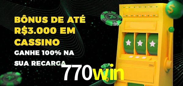 770win melhor bônus de depósito